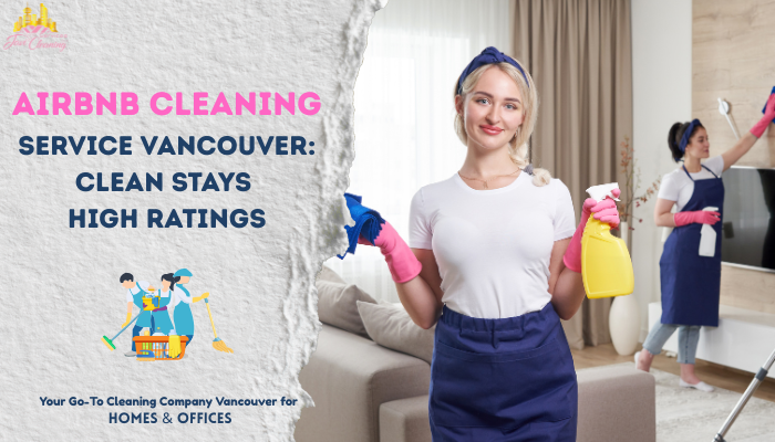 airbnb cleaning service vancouver